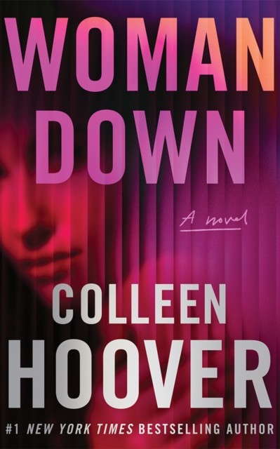 Colleen Hoover Woman Down (Paperback)