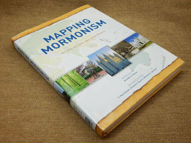Mapping Mormonism an Altlas of LDS History (2014, Hardcover)