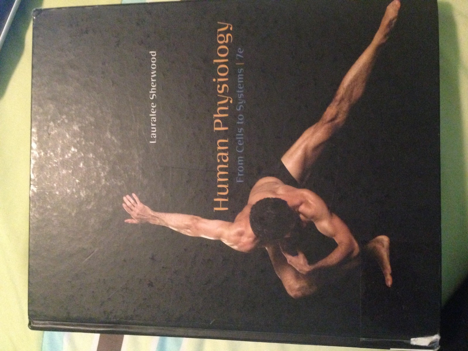 Human Physiology – by Lauralee Sherwood