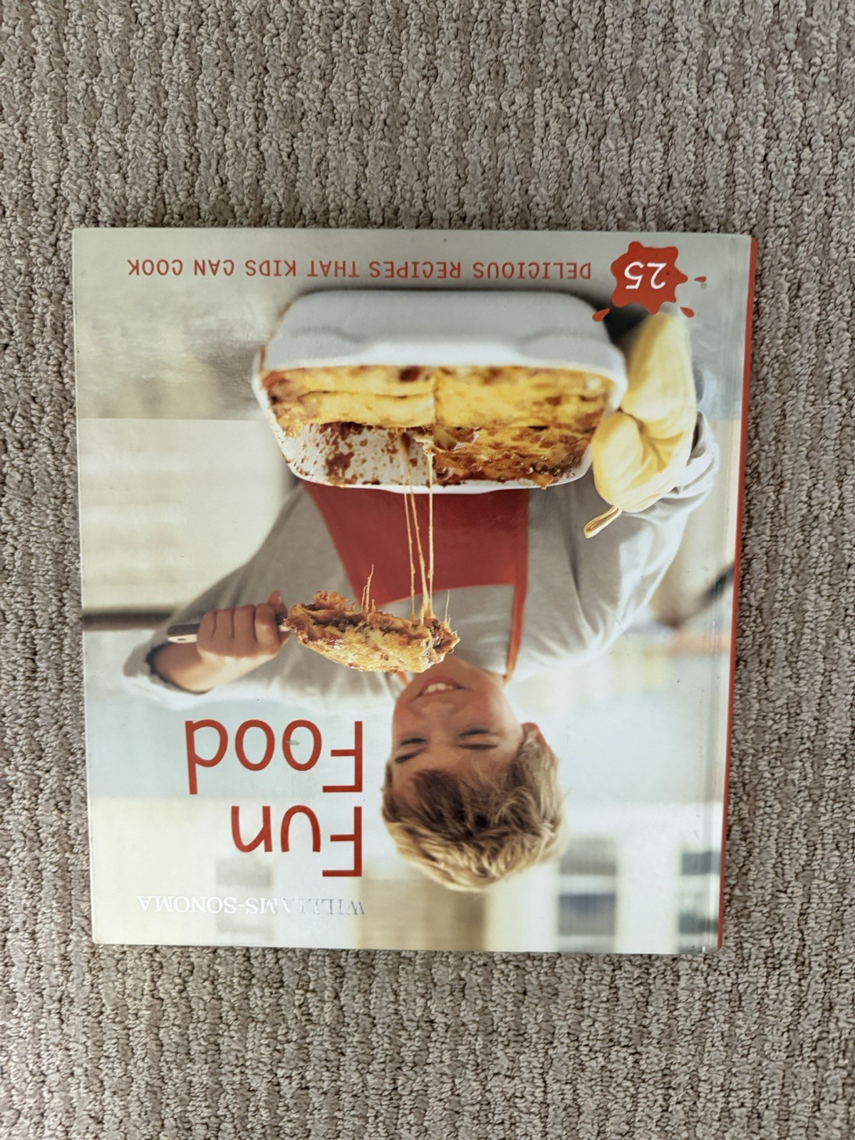 Williams-Sonoma: Fun Food by Stephanie Rosenbaum 2006 Hard Cover