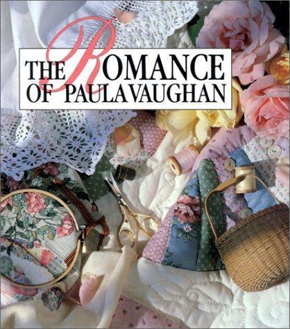 The Romance of Paula Vaughan by Paula Vaughan