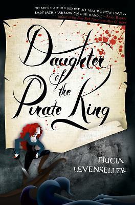 Daughter of the Pirate King – 1250144221, Tricia Levenseller, paperback