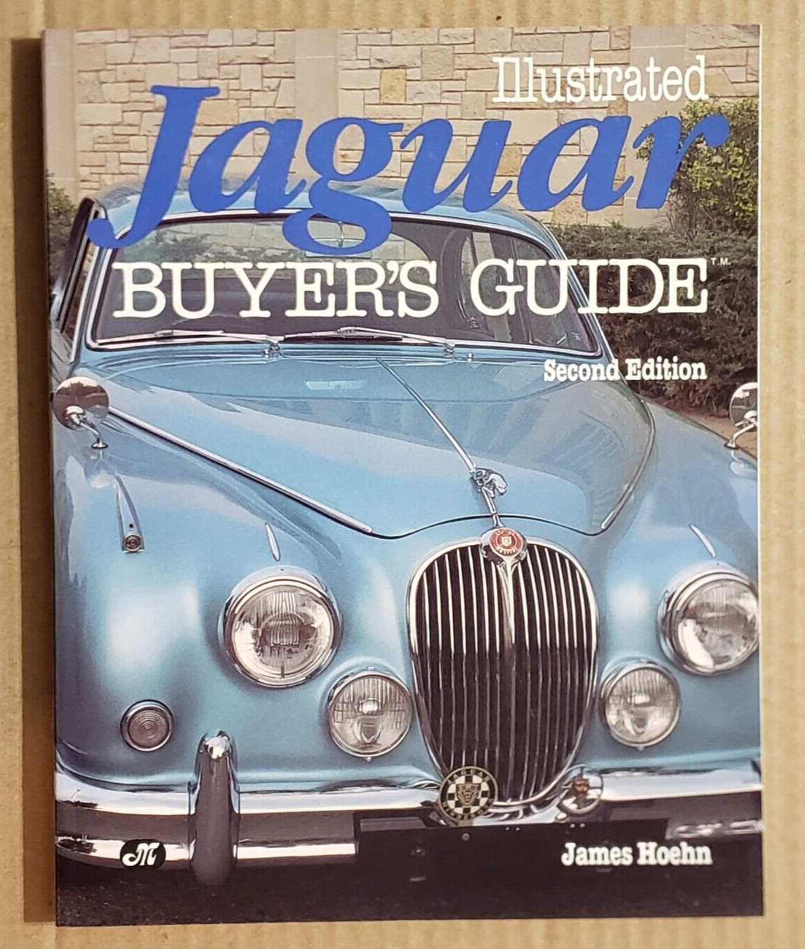 Illustrated Jaguar Buyer’s Guide by James Hoehn (1987, Paperback, 2nd Edition)