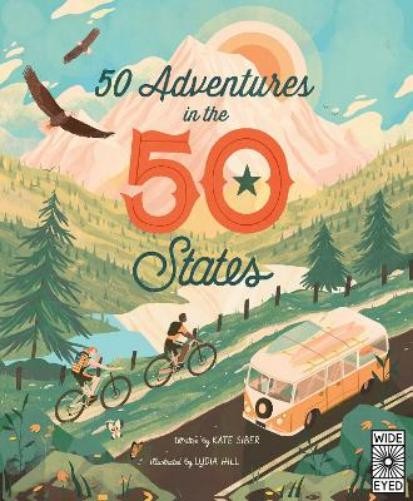 Kate Siber 50 Adventures in the 50 States (Paperback) Americana