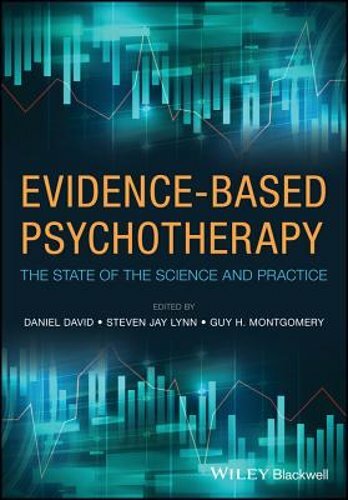 Evidence-Based Psychotherapy: The State of the Science and Practice by David