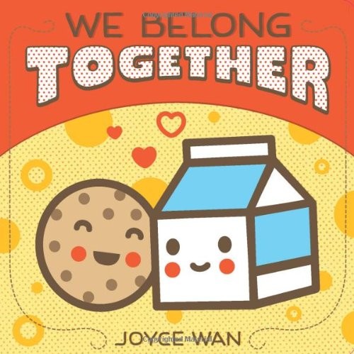 WE BELONG TOGETHER By Joyce Wan & Joyce Wan **BRAND NEW**