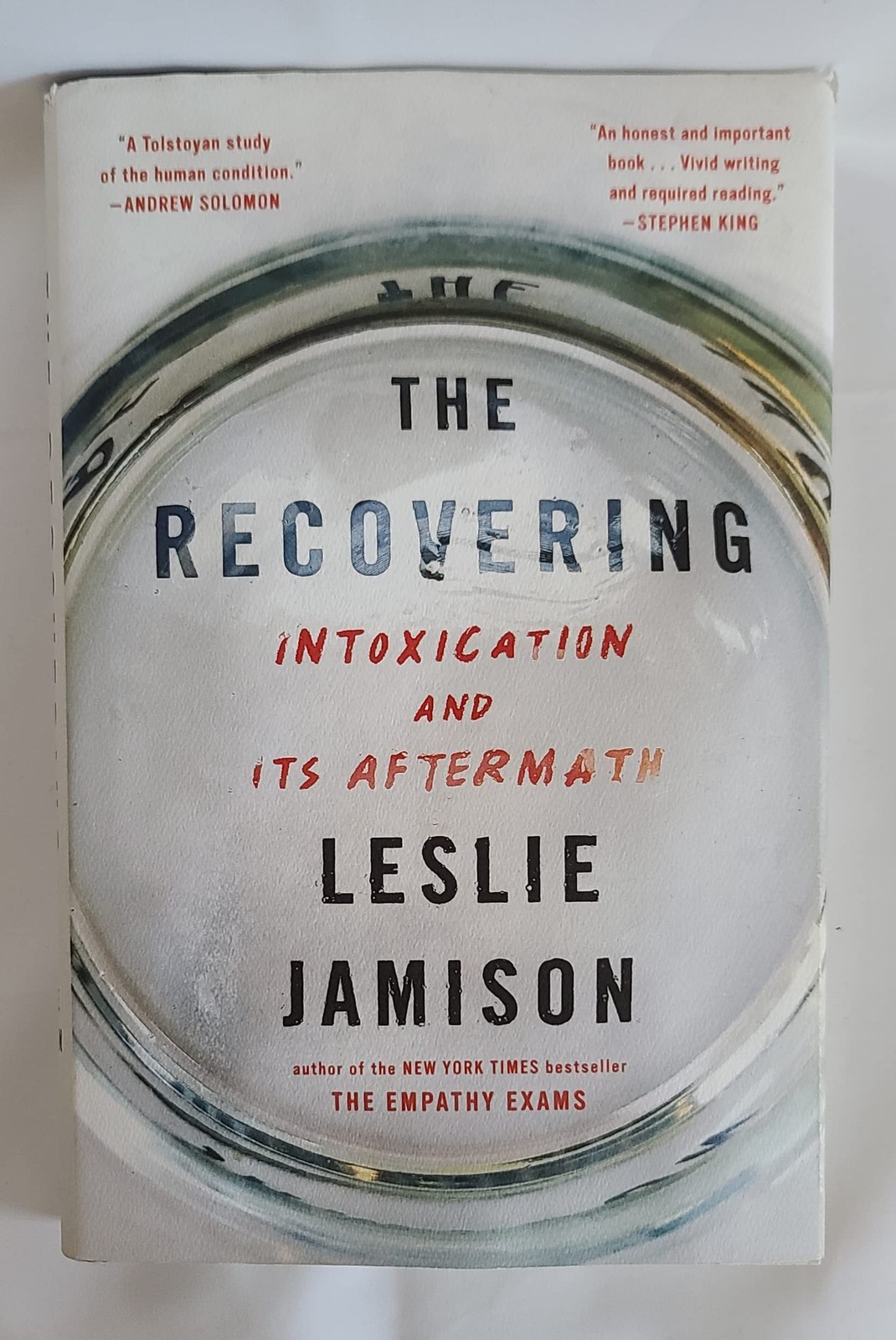 The Recovering: Intoxication and Its Aftermath – Jamison, Leslie – Acceptabl…