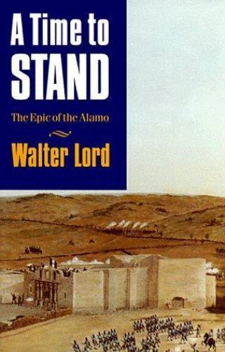 A Time to Stand – paperback, 0803279027, Walter Lord