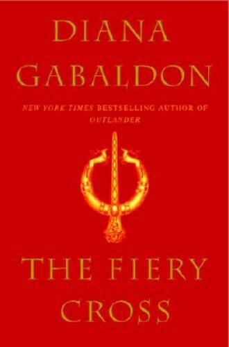 The Fiery Cross – Hardcover By Gabaldon, Diana – GOOD