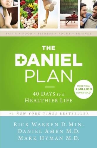The Daniel Plan: 40 Days to a Healthier Life – Hardcover – ACCEPTABLE