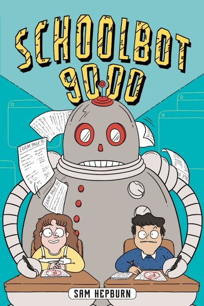 Schoolbot 9000, Hardcover by Hepburn, Sam, Like New Used, Free shipping in th…
