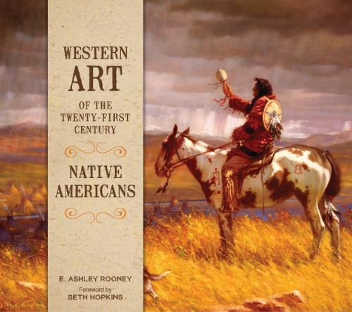 Western Art of the Twenty-first Century : Native Americans, Hardcover by Roon…