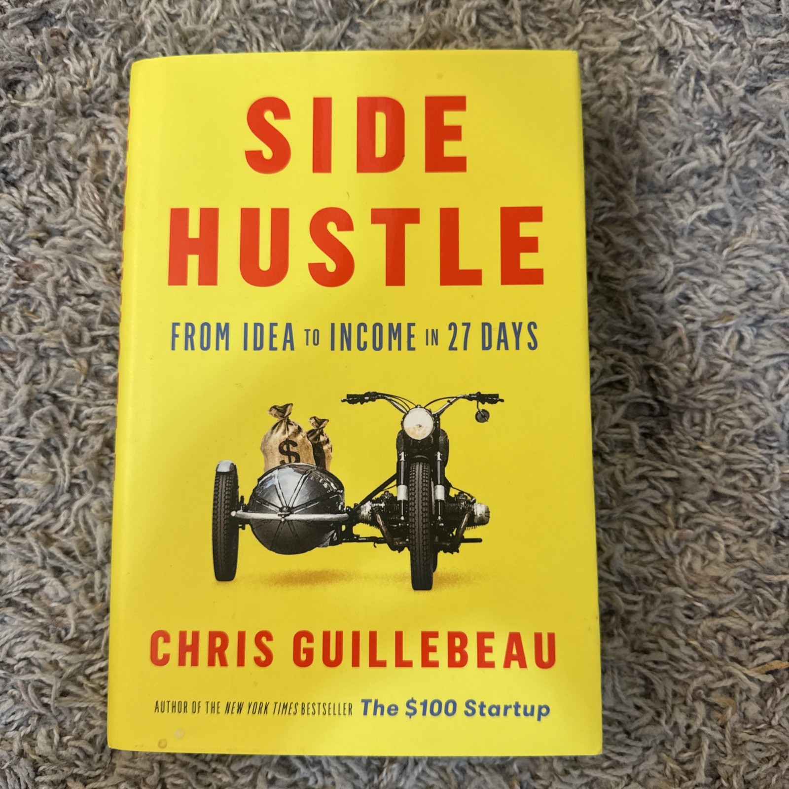 Side Hustle – Paperback By GUILLEBEAU CHRIS – VERY GOOD