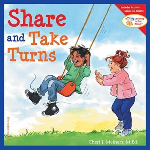 Share and Take Turns (Learning to Get Along, Book 1) – Paperback – GOOD