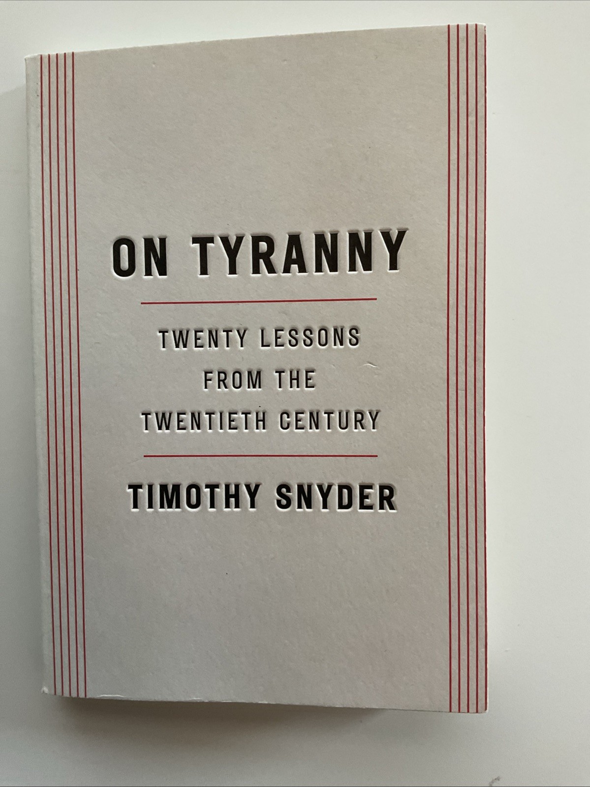 On Tyranny Graphic Edition: Twenty Lessons from the Twentieth Century