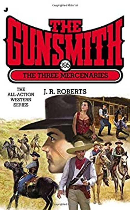 The Gunsmith 395 : The Three Mercenaries Mass Market Paperbound J
