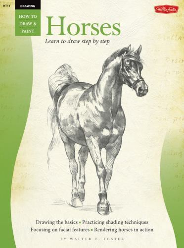 Drawing: Horses; HT11 – paperback, Walter T Foster, 9780929261720