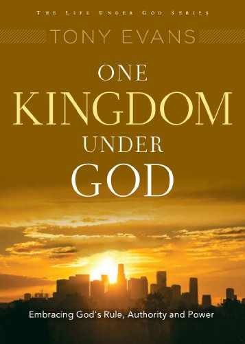 One Kingdom Under God: His Rule Over All – Paperback, by Evans Tony – Very Good