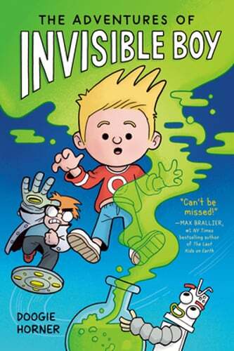 The Adventures of Invisible Boy by Doogie Horner: New