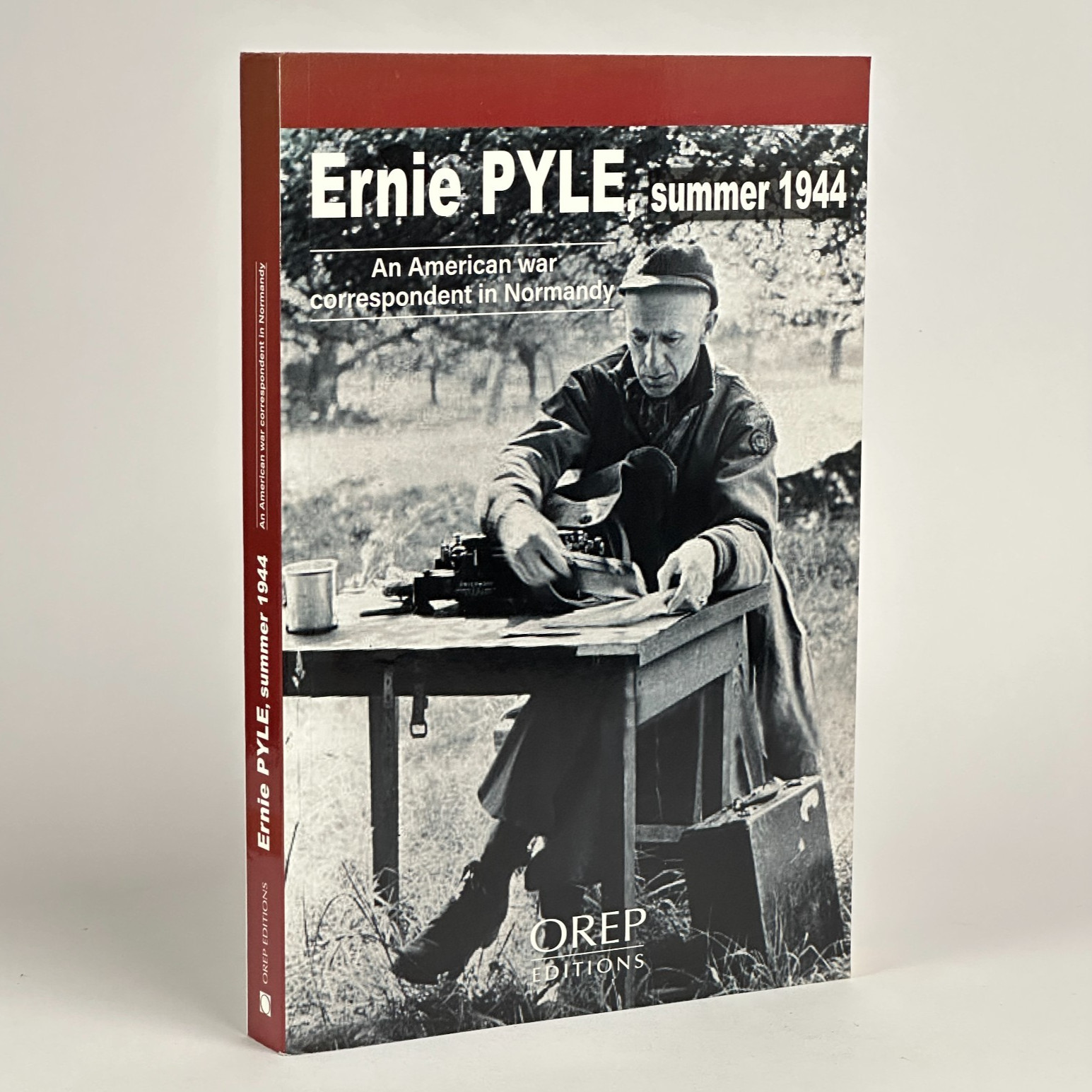 WWII Normandy War Correspondent “Ernie Pyle, Summer 1944” (2022, Paperback)