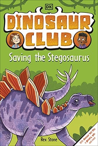 Dinosaur Club: Saving the Stegosaurus by DK Paperback / softback Book The Fast