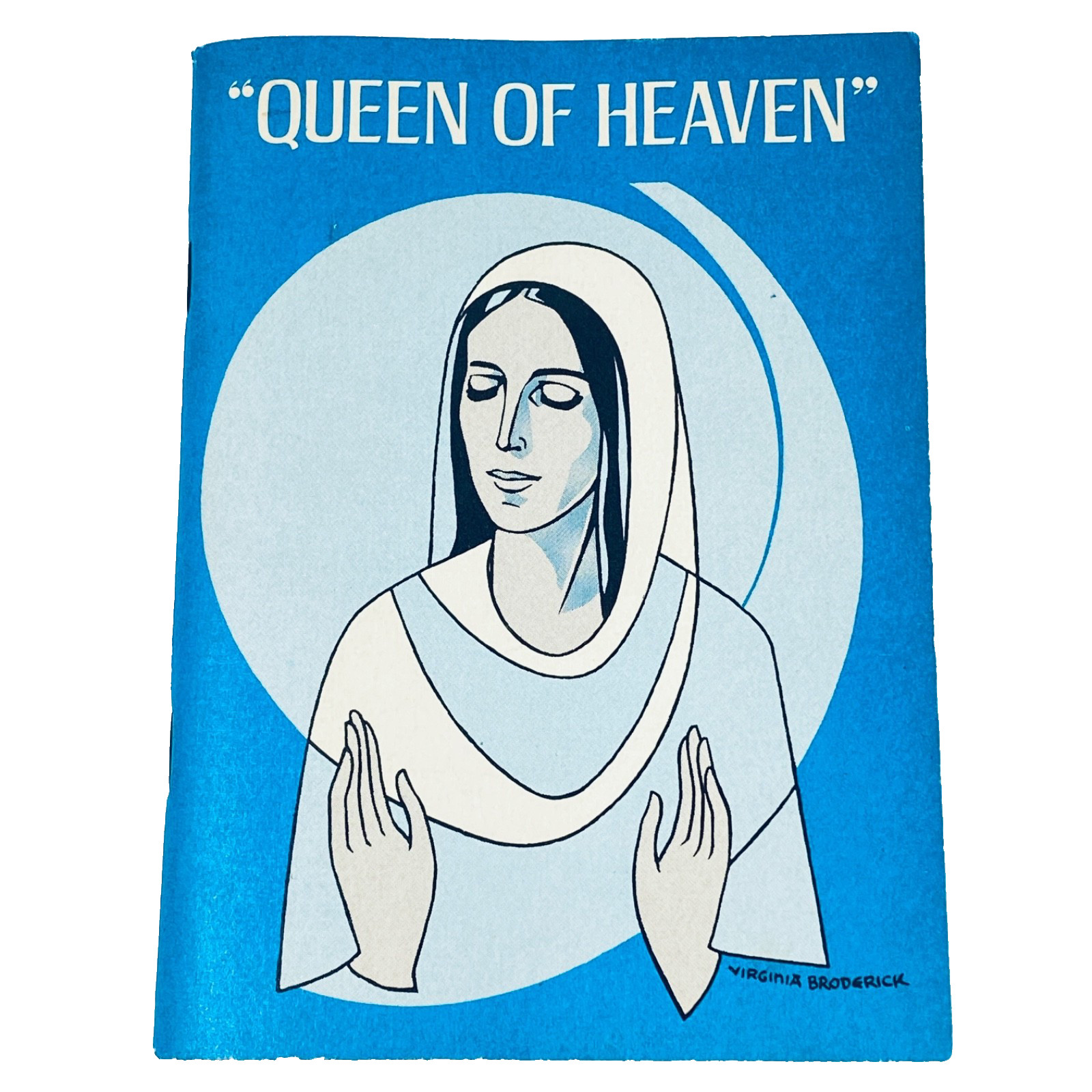 QUEEN of HEAVEN – Booklet – 1976 – The Leaflet Missal Co, 6 X 4″ – 96 Pages –