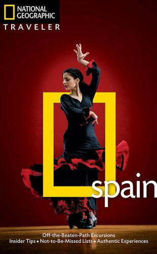 National Geographic Traveler: Spain, Fourth Edition by Fiona Dunlop (2012, Trade