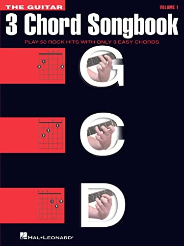 The Guitar Three-Chord Songbook: Play 50 Rock Hits with Only 3 Easy – GOOD