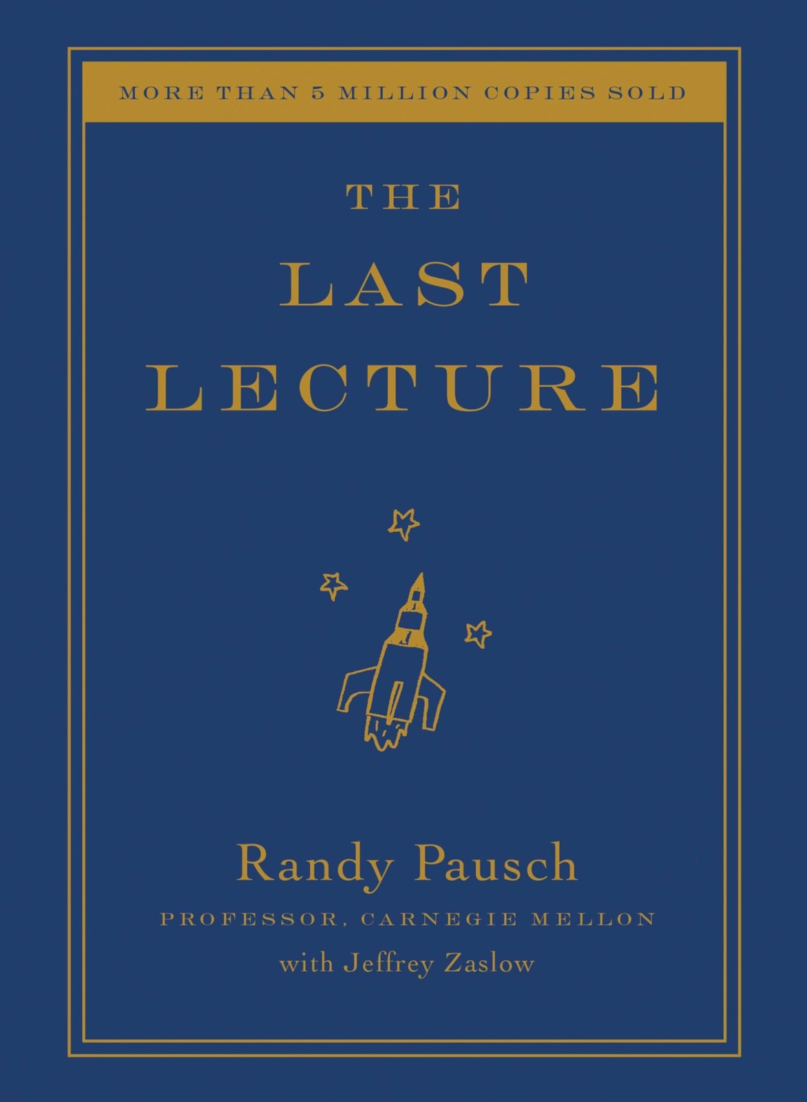 The Last Lecture – Pausch, Randy|Zaslow, Jeffrey – Acceptable – See conditio…