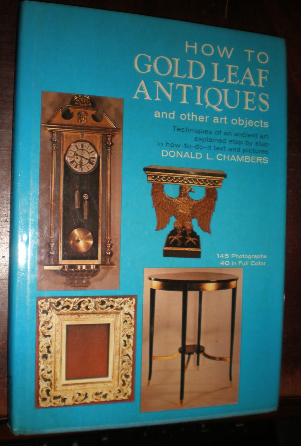 How to Gold Leaf Antiques and Art by Crown Publishing Group Staff 1988 LIKE NEW