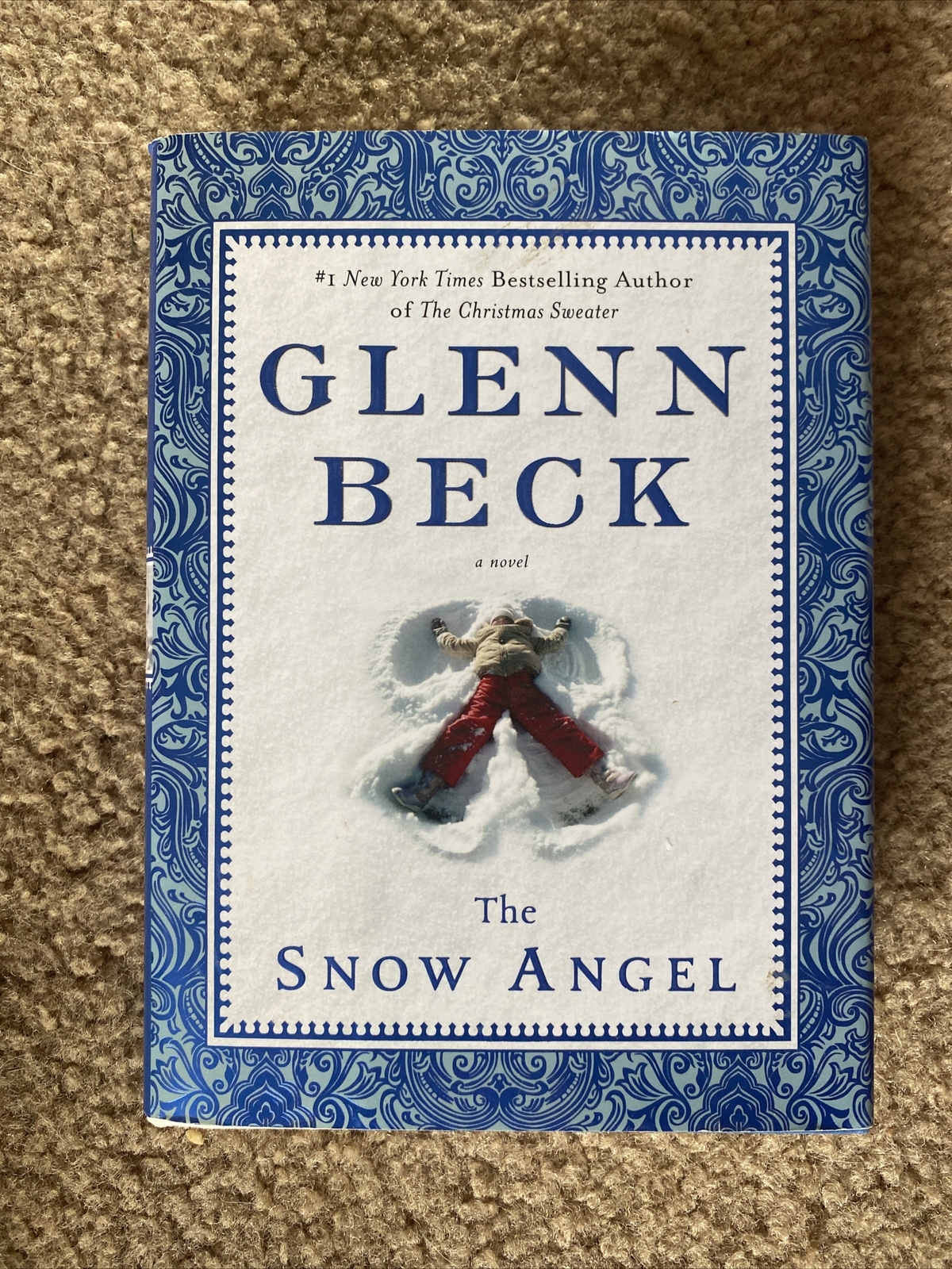 The Snow Angel by Nicole Baart and Glenn Beck (2011, Hardcover w/ DJ)