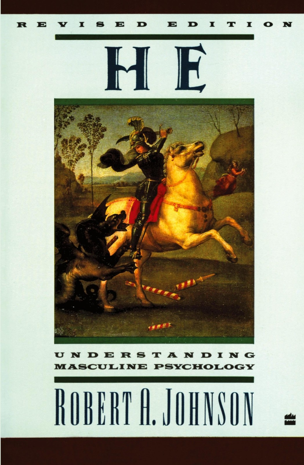 He: Understanding Masculine Psychology – paperback Johnson, Robert A.