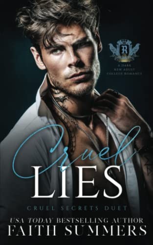 Cruel Lies: A Dark New Adult College Romance: Cruel Secrets Duet