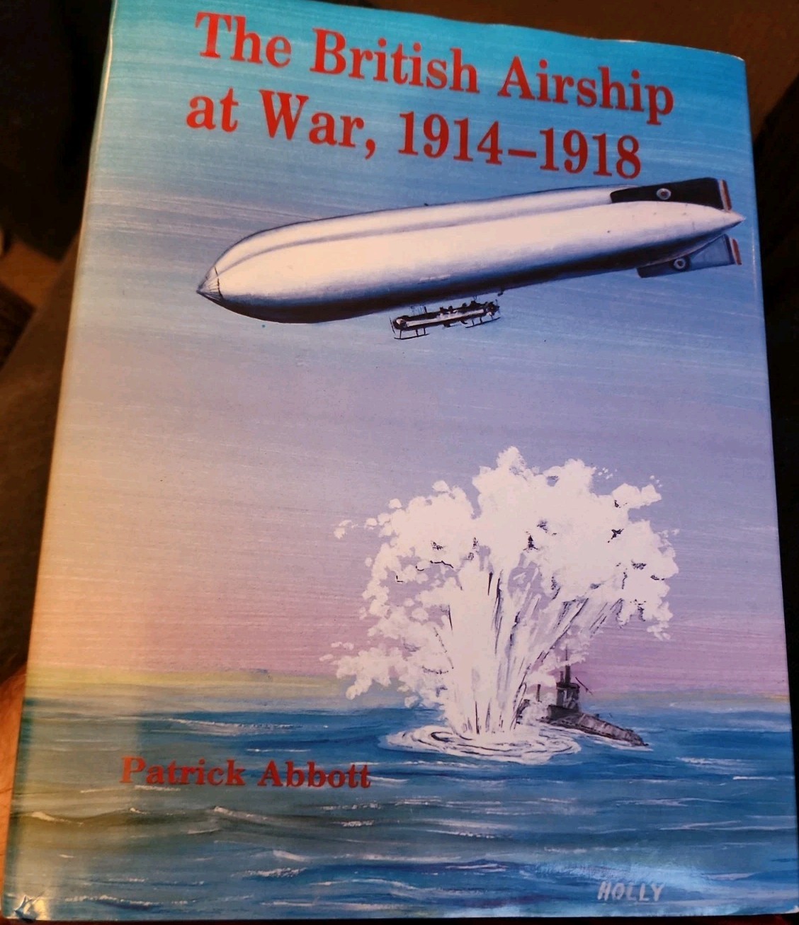 BRITISH AIRSHIPS WW1 First World War Military NEW BOOK Aviation Warfare History