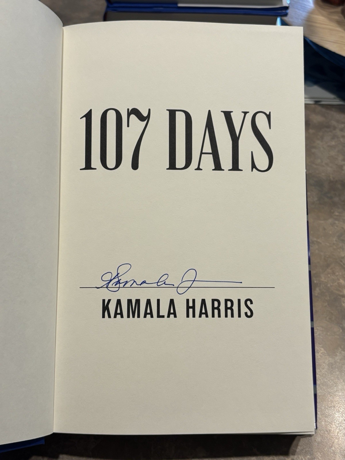 KAMALA HARRIS SIGNED AUTOGRAPHED 107 DAYS HC BOOK 1ST ED. SHIPS ASAP BIDEN #8