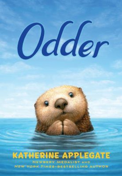 Odder: the Novel Hardcover Katherine Applegate
