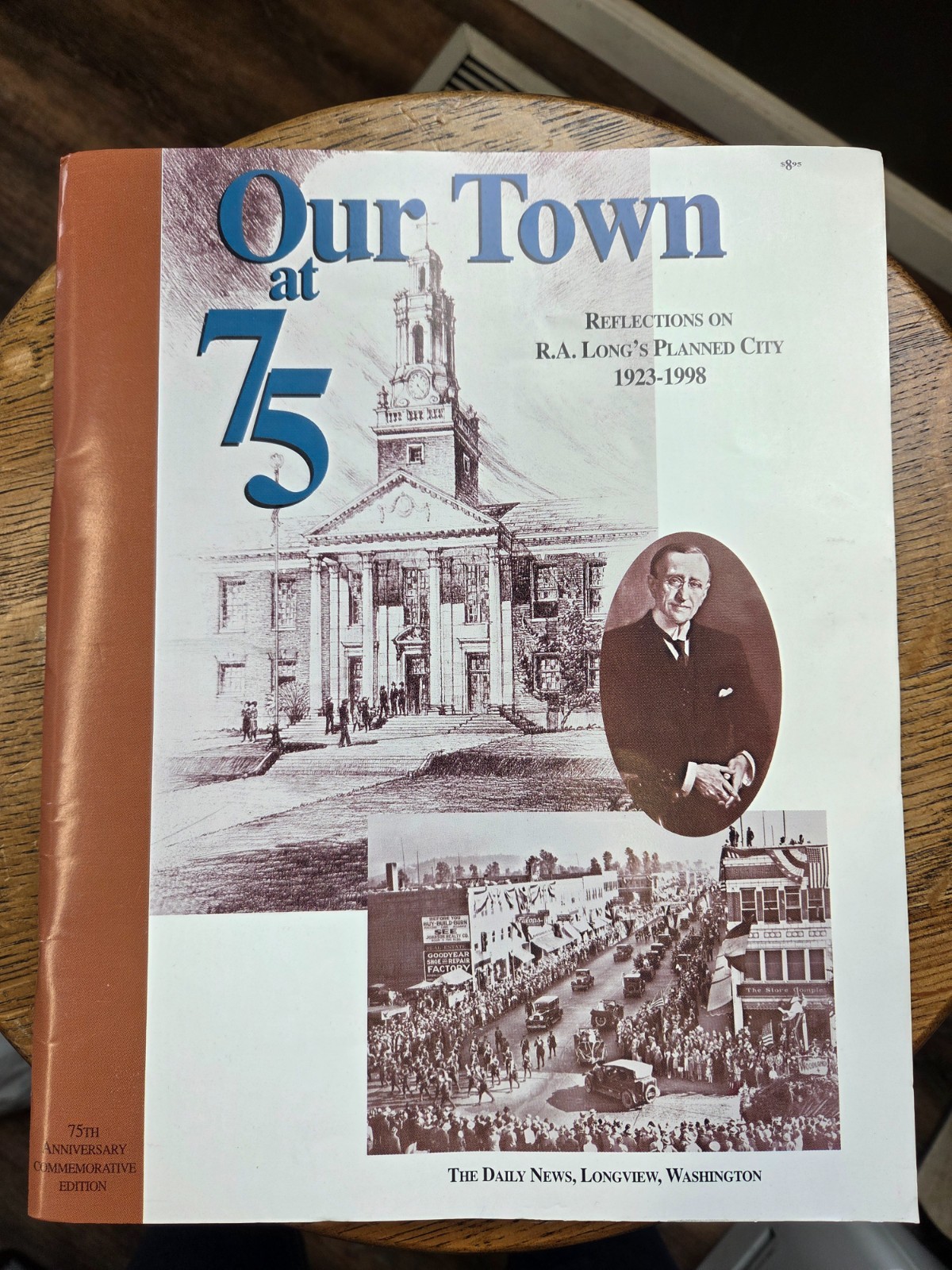 OUR TOWN AT 75 Reflections on R. A. Long’s Planned City 1923-1998 75Th