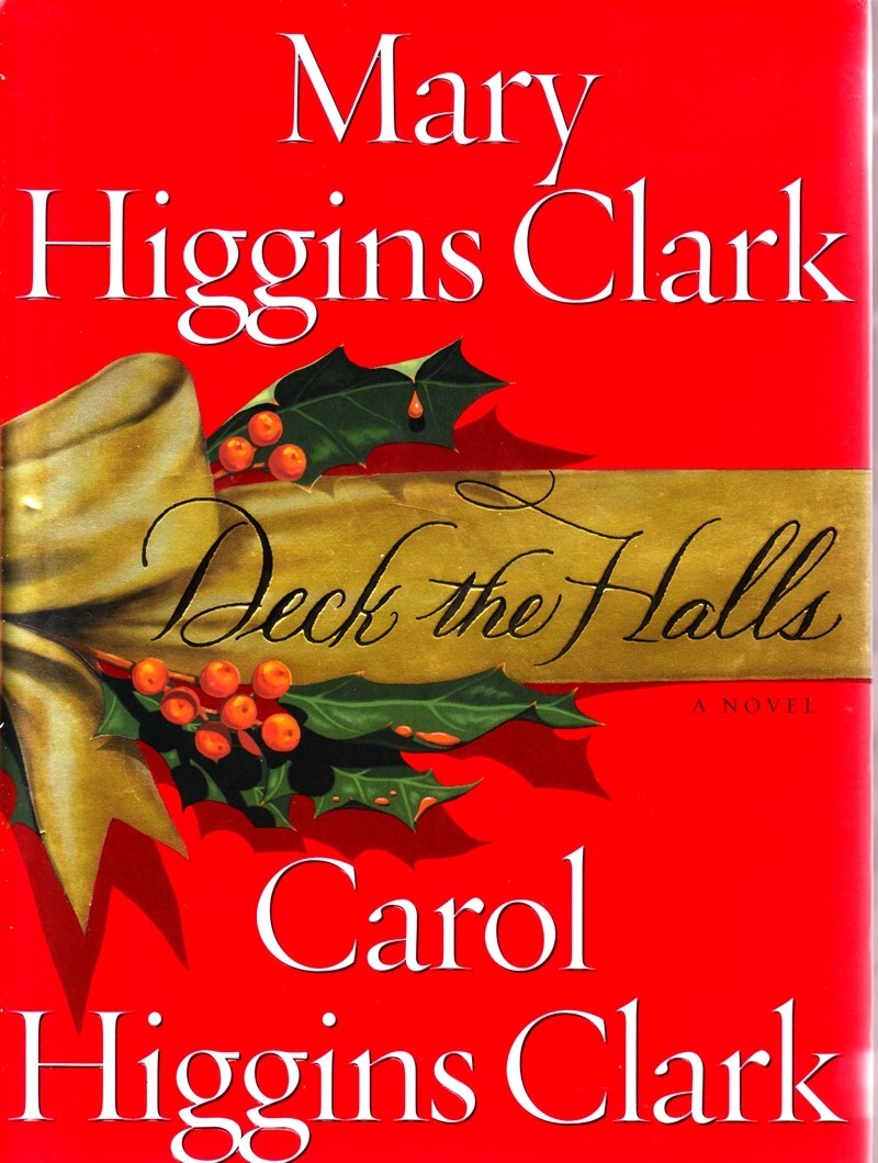Deck The Halls By Mary Higgins Clark 2000 Hard Cover
