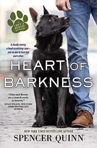 Heart of Barkness (A Chet & Bernie – Paperback, by Quinn Spencer – Very Good