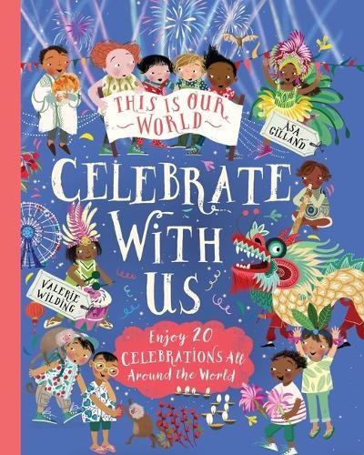 Valerie Wilding This Is Our World: Celebrate with Us! (Hardback) (UK IMPORT)