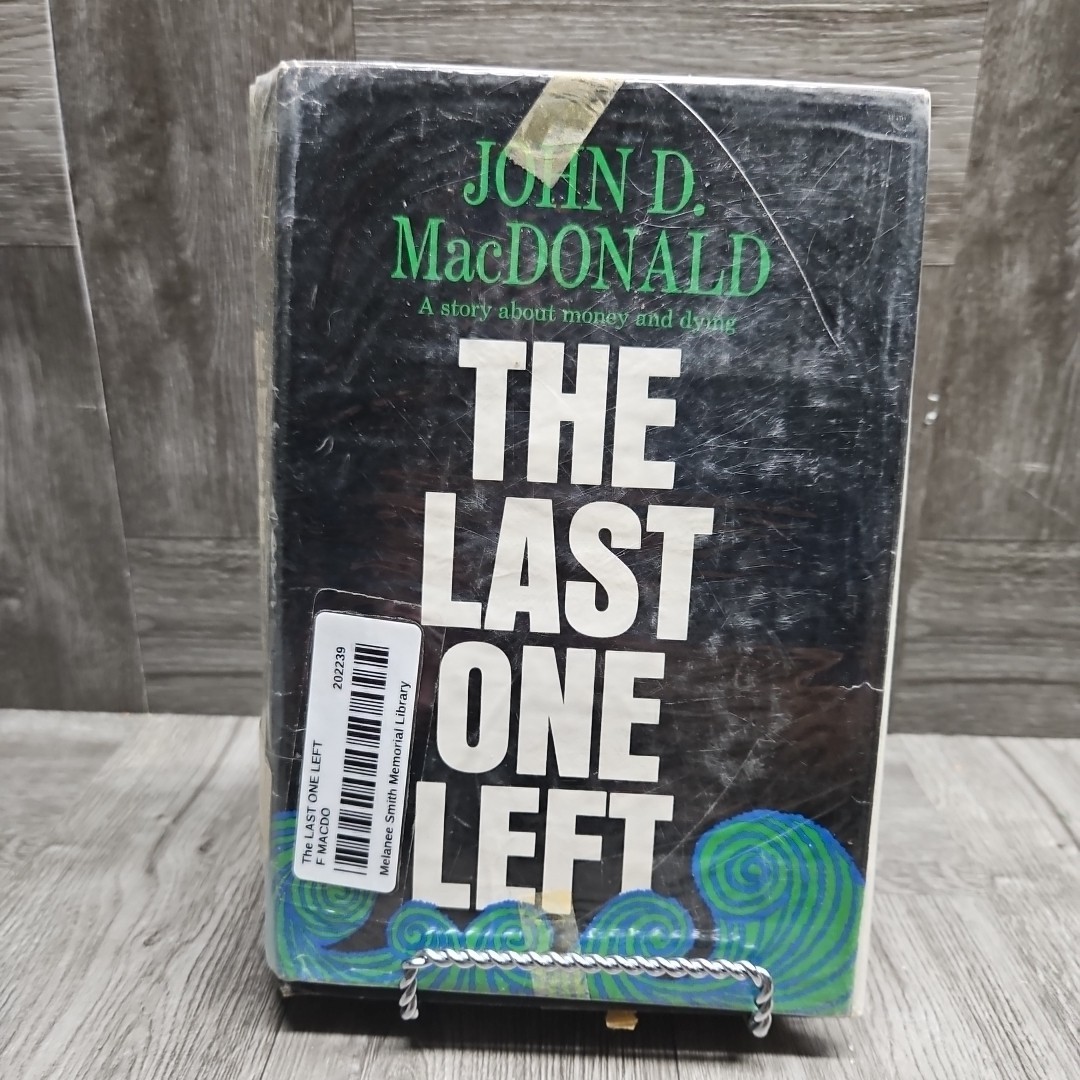 The Last One Left by John D. MacDonald 1967 1st Edition HCDJ EX Library