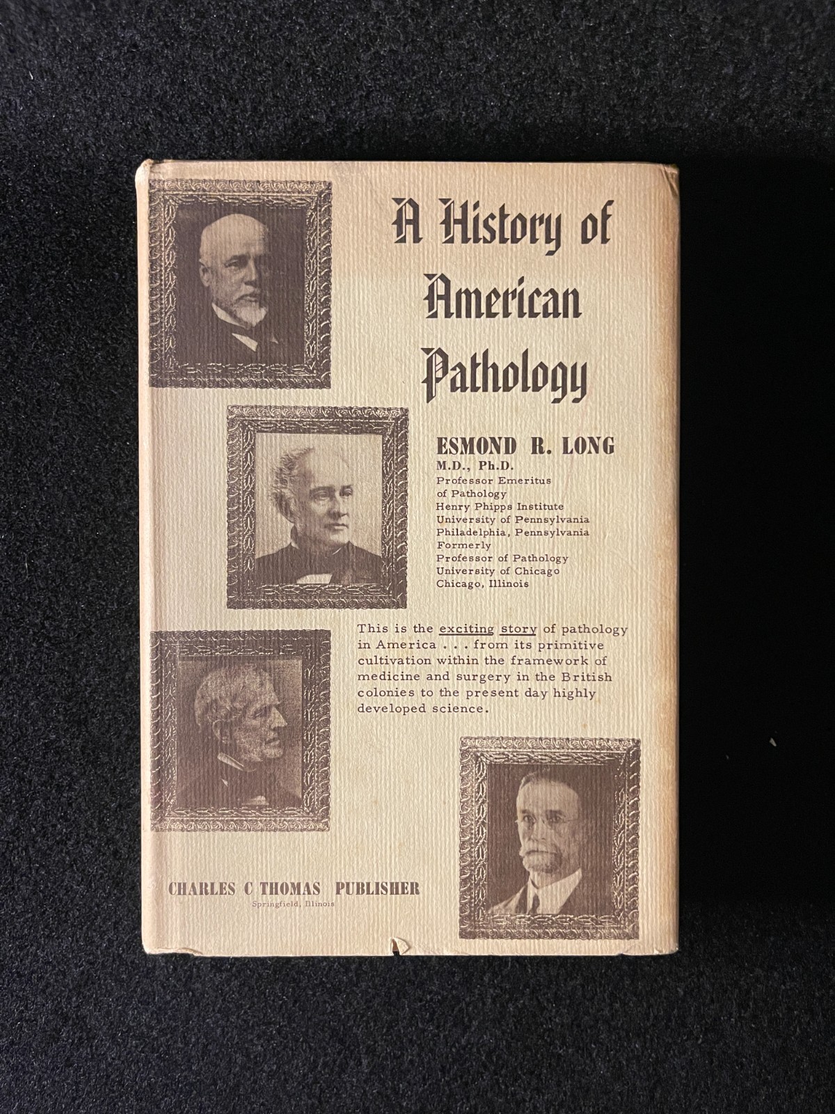 A History Of American Pathology by Esmond R. Long (Hardcover)