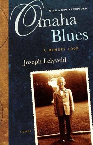 Omaha Blues: A Memory Loop by Joseph Lelyveld: New