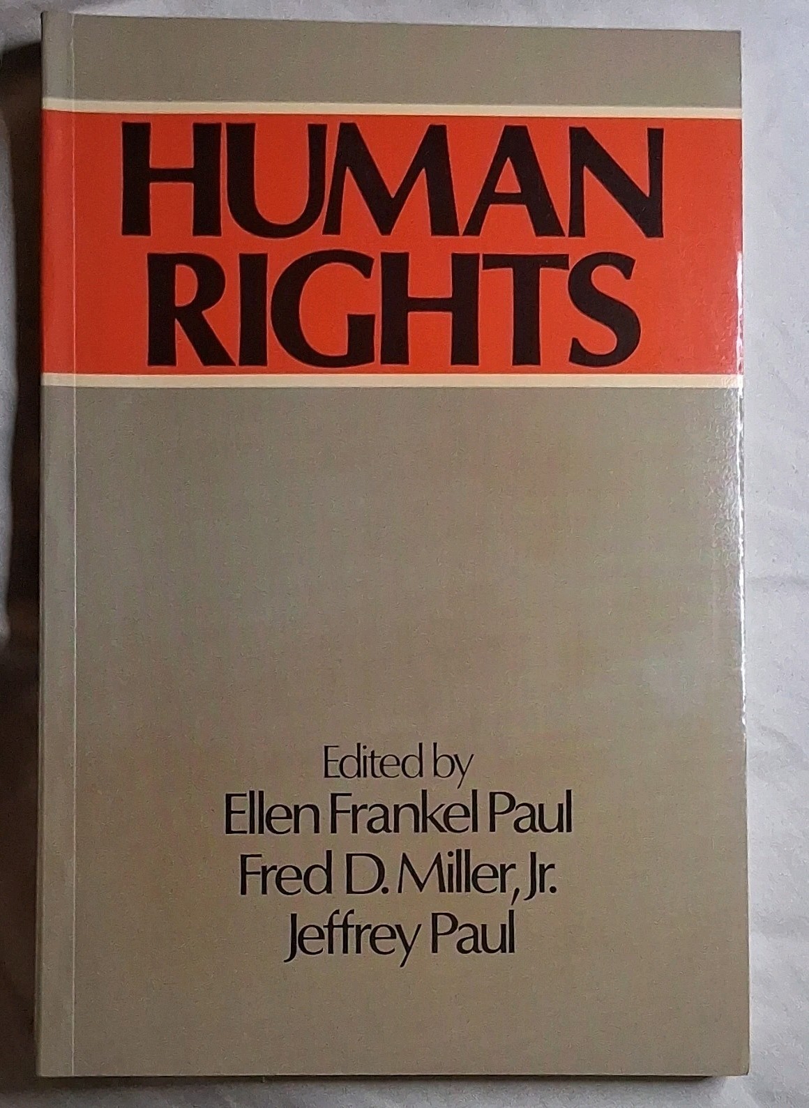 Human Rights 1984 Ellen Frankel Paul Jeffrey Paul Fred D Miller, Jr. Paperback