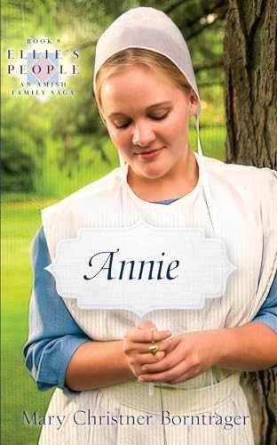 Annie (Ellie’s People) – Paperback, by Christner Borntrager Mary – Acceptable