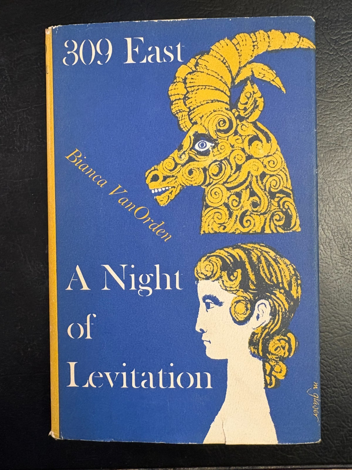 309 East A Night Of Levitation by Bianca Van Orden 1st American Ed. 1957