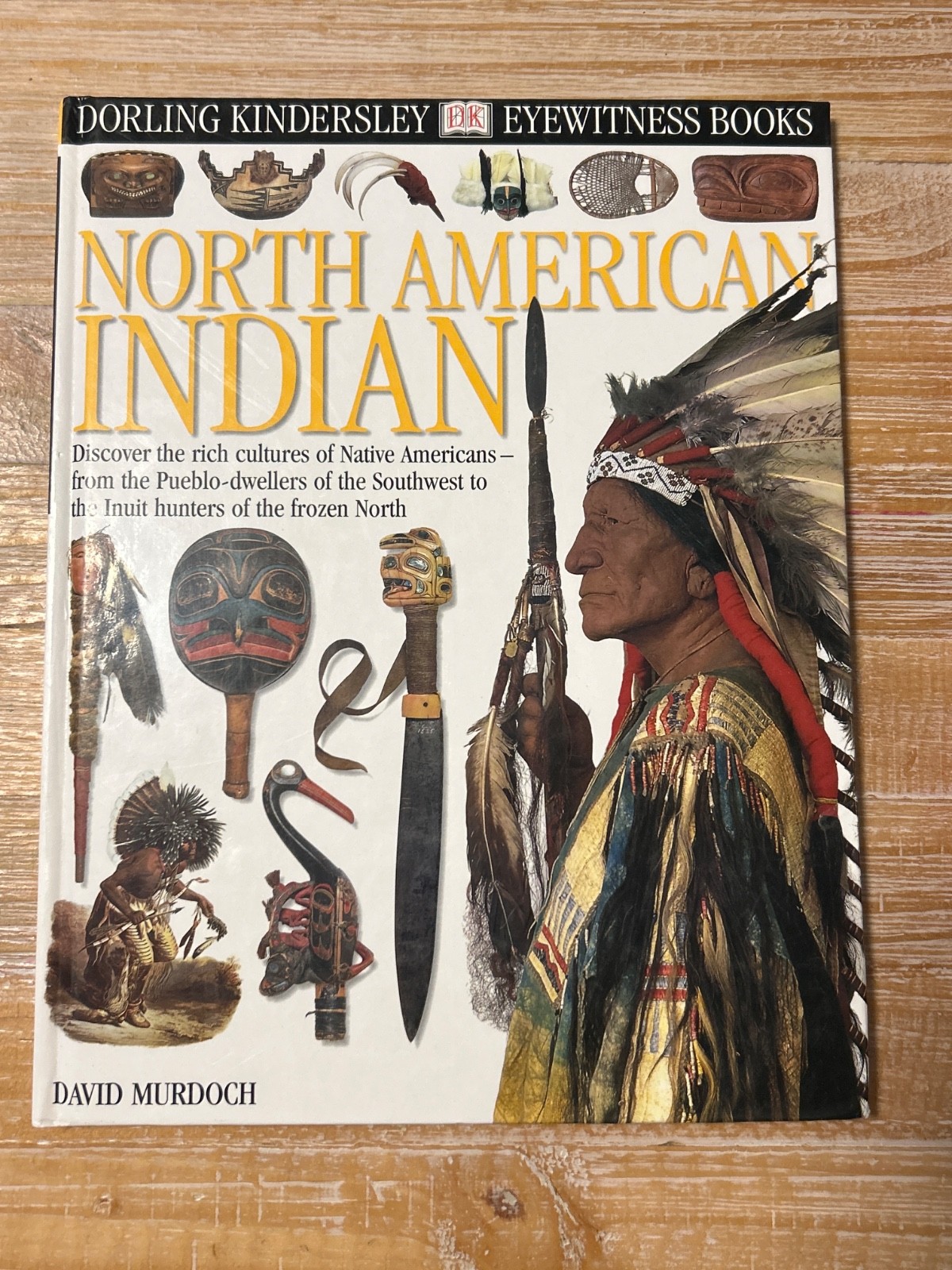 Eye Witness Books North American Indian (Book 2000) 63 pgs 11.25×9″