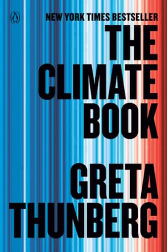 The Climate Book: The Facts and the Solutions by Greta Thunberg: New