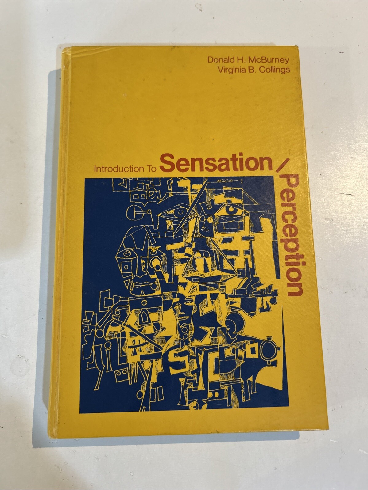 Introduction to Sensation/Perception, Donald McBurney,Virginia B. Collings, 1977