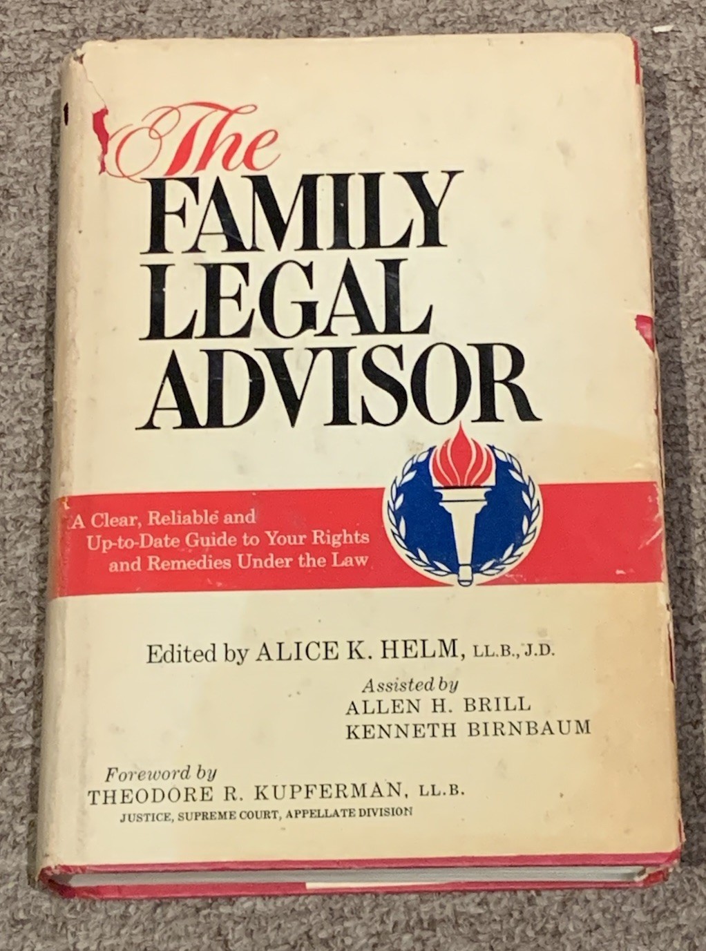The Family Legal Advisor, Alice K. Helm, LL.B., J.D., Hardback Book Law Politics